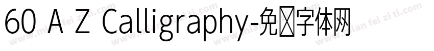 60 A Z Calligraphy字体转换